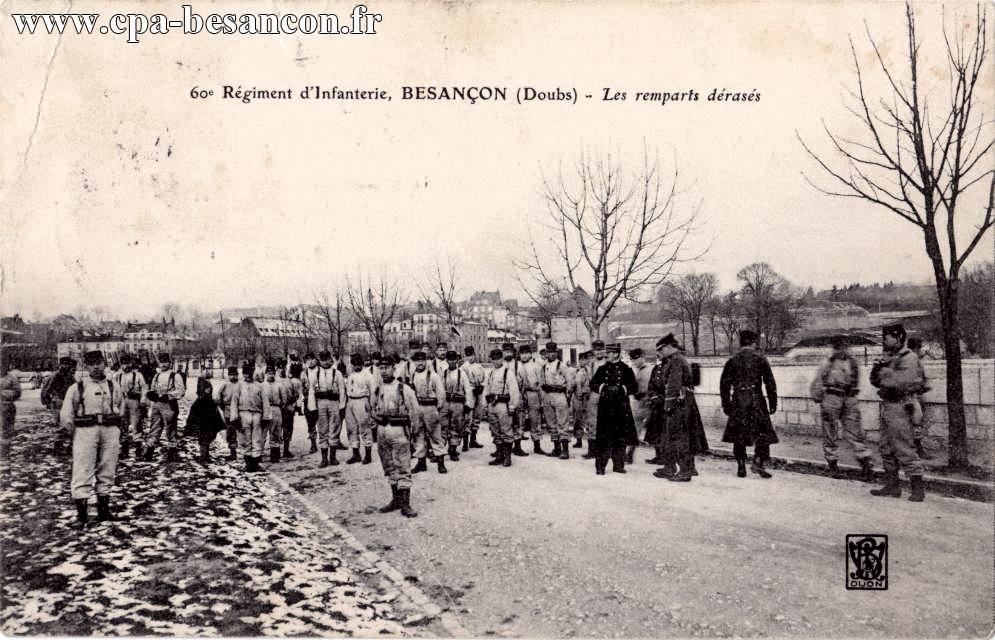 60e Régiment d'Infanterie, BESANÇON (Doubs) - Les Remparts dérasés